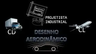 Profiss&atilde;o Projetista: Desenho Aerodin&acirc;mico,  algo de Design for Function and Performance