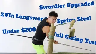 See It In Action! The Final Cutting Test Of Swordier Upgraded XVIa Longsword | Available Under $200!