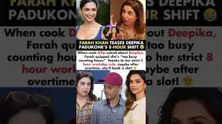 Farah Khan Teases Deepika Padukone's 8-hour Shift Says She's Too Busy Counting Hours#farahkhan#news