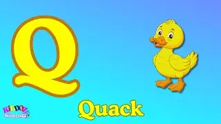 Letter Q Phonics Song | Q is for Queen, Quill, Quail, Quack | ABC Song for Kids