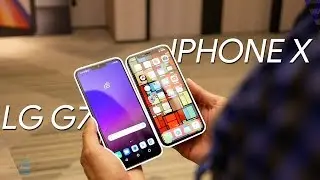 iPhone X vs LG G7 ThinQ