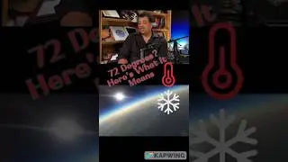 72 Degrees? Here&rsquo;s What It Means / Neil deGrasse Tyson  #cosmicaltalks  #neildegrassetyson