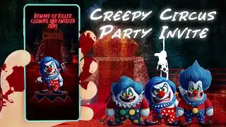 Terrifying Killer Clown Halloween Video Invitation | Creepy Circus Party Invite