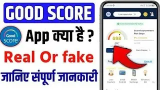 What is Good Score App | Goodscore App Review 2025 | How to increase Cibil score with Good Score ...