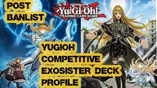 YUGIOH COMPETITIVE EXOSISTER DECK PROFILE POST BANLIST MARCH 2023 #yugiohtcg #deckprofile #yugioh