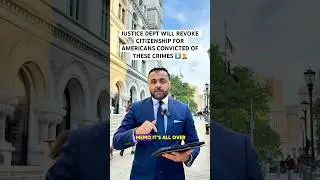 The DOJ is prioritizing revoking citizenship from of naturalized Americans who commit these crimes.