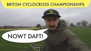 Nowt Daft about the British Cyclocross Championships.