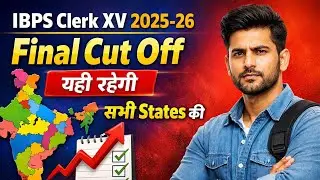Final Cut off Statewise IBPS Clerk XV 2025-26 Expected |IBPS CSA Mains cut off 2025-26