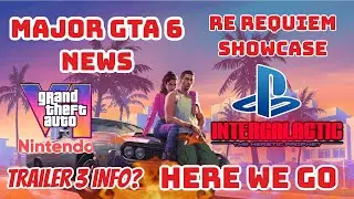 Major GTA 6 News - RE Requiem Showcase -Halo 2 & 3 Remake -Metroid Prime 4 Demo - Silent Hill 2 Xbox