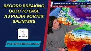 Pattern Predictions: Polar Vortex Splits, Not As Cold To Start February