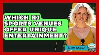 Which NJ Sports Venues Offer Unique Entertainment? - All About New Jersey