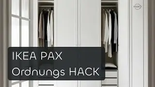 IKEA PAX Kleiderschrank einrichten und organisieren mit ease-c