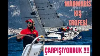 TEKNELER ÇARPIŞIYORDU-KAPTAN KURTARDI !!! Marmaris Kış Trofesi 2. Ayak Yelken Yarışları X-Yachts 412