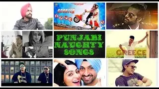 Punjabi Naughty Songs 2016 | Punjabi Funny Songs | Latest Punjabi Songs 2016