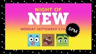 Cartoon Network - Night of NEW Promo - September 5, 2016 at 5PM