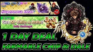 Farmable Chip & Dales! & 1 Day Supernova Deal ~ KH Union &chi;[Cross]