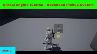 Unreal engine tutorial - Advanced Pickup System