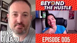 Interview With Mike Dillard! Host of Self-Made Man Podcast | #BeyondTheHustle