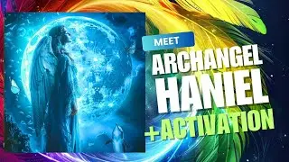 🌙 Archangel Haniel Activation &ndash; Awaken Intuition & Divine Feminine Light | With Georgie  & Nate