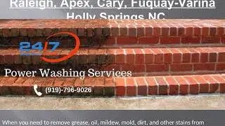 Power Washing Services in Raleigh, Apex, Cary, Fuquay Varina, Holly Springs NC