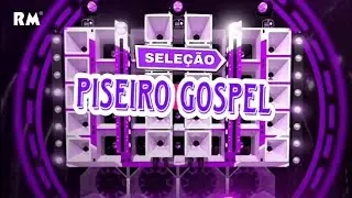 SELE&Ccedil;&Atilde;O PISEIRO GOSPEL PARA NATAL E R&Eacute;VEILLON, MIX - PISADINHA GOSPEL 2024 | MIX - PISEIRO GOSPEL