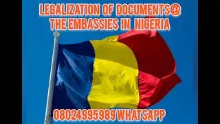 LEGALIZATION OF DOCUMENTS AT VARIOUS EMBASSIES IN NIGERIA