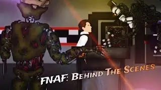 Фан трейлер FNAF: Behind the scenes/ФНАФ: За кулисами сцены/Animation touch 2