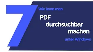 PDF durchsuchbar machen | Tutorial 2020