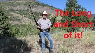 The Long and The Short of It!  Shooting Long and Short Barreled Winchester Lever Actions.