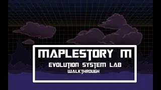 Maplestory M  evolution system walkthrough
