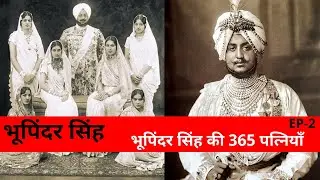 History of Maharaja Bhupinder Singh Patiala [EP-2] I Patiala Ke Maharaja Bhupendra Singh