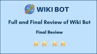 Wiki Bot Review |What is Wiki Bot? |Things to know Know Before Buying Wiki Bot-SEO Tool|Final Review