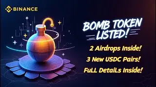 🚨 Binance Lists BOMB Token + 2 Airdrops & 3 New USDC Pairs! Full Details Inside! #shorts #shortsfeed