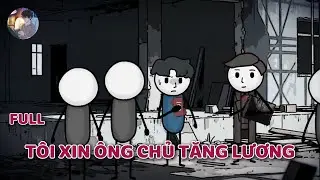 [Full] T&Ocirc;I XIN &Ocirc;NG CHỦ TĂNG LƯƠNG V&Agrave; C&Aacute;I KẾT - Norman Review