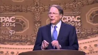 Wayne LaPierre at 2014 CPAC: True Freedom Is 'All The Rifles, Shotguns And Handguns We Want'