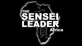THE SENSEI LEADER Africa