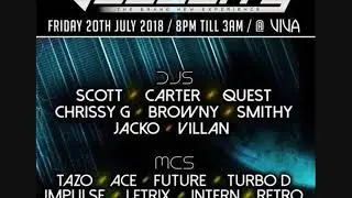 Velocity - 20th July 2018 - Dj Quest - Mc's Ace & Impulse