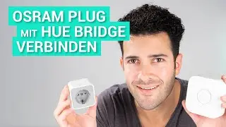 Osram Smart⁺ Plug mit Philips Hue Bridge verbinden - So geht's!