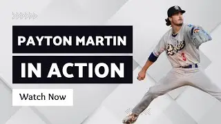 Dodgers Prospect Payton Martin With 2023 In-Action and Interview
