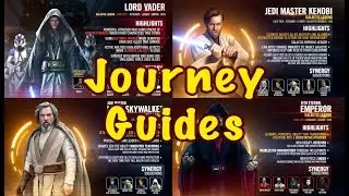 Lord Vader, Jedi Master Kenobi, Jedi Master Luke, Sith Eternal Emperor - Journey Guides - SWGOH