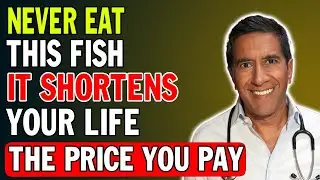 8 Toxic Fish for Seniors | Why Healthy Fish Is Stealing Your Memory | Healthy Kidneys After 60