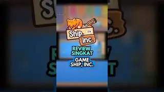 Review singkat game Ship, Inc. @rogueduck_net