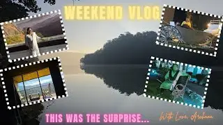 This Surprise Changed My Entire Weekend || Weekend Vlog