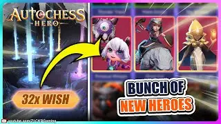 AUTOCHESS HERO 32x SUMMONS - HOW MANY 3-STAR WE GET? AutoChess Hero Gameplay - Z1CKP