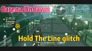 Garena Undawn mobile | Hold the Line glitch