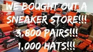 WE BOUGHT OUT A SNEAKER STORE!!! (3,800 PAIRS)(1,000 HATS)