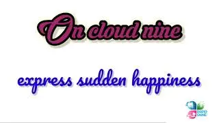 Idioms for Expression of Happiness🤩🤩 #shorts#extremehappiness#pleasure#suddenhappiness