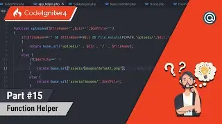 #15 Materi Codeigniter 4 - Helper Function