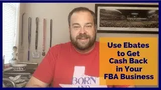 Use Ebates to Get Cash Back in Your Amazon FBA Business