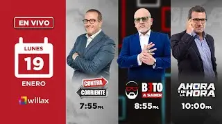 Willax en vivo - CONTRACORRIENTE - BETO A SABER -  AHORA Y EN LA HORA - 19/01/2026 | Willax